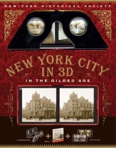 New-York Historical Society New York City in 3D In The Gilded Age