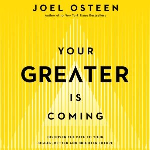 Your Greater Is Coming