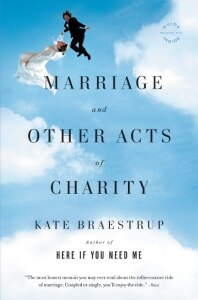 Marriage and Other Acts of Charity