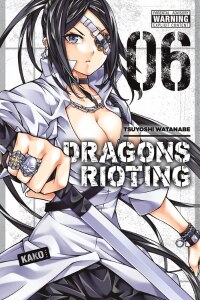 Dragons Rioting, Vol. 6