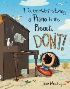 If You Ever Want to Bring a Piano to the Beach, Don't!