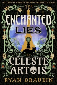 The Enchanted Lies of Cleste Artois