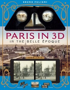 Paris in 3D in the Belle poque