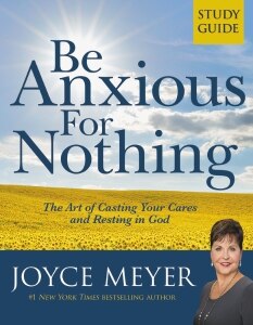 Be Anxious for Nothing: Study Guide