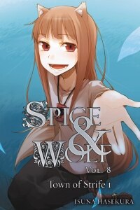 Spice and Wolf, Vol. 8 (light novel)