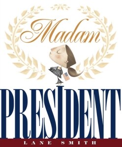 Madam President