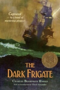 The Dark Frigate (Newbery Medal Winner)