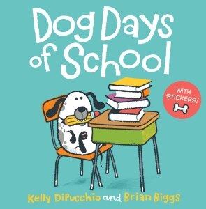 Dog Days of School [8x8 with sticker