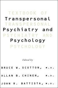 Textbook Of Transpersonal Psychiatry And Psychology