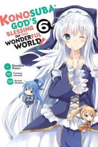 Konosuba: God's Blessing on This Wonderful World!, Vol. 6 (manga)