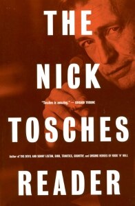 The Nick Tosches Reader