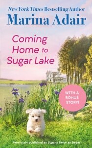 Coming Home to Sugar Lake (previously published as Sugars Twice as Sweet)