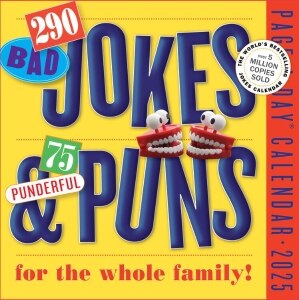 290 Bad Jokes & 75 Punderful Puns Page-A-Day Calendar 2025