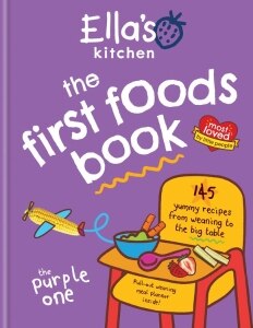 Ella's Kitchen: The First Foods Book