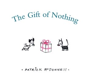 The Gift of Nothing