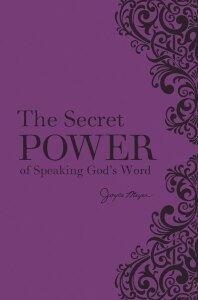 The Secret Power of Speaking God's Word