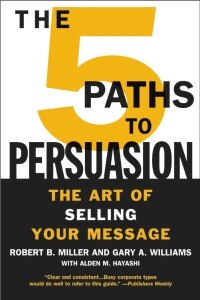 The 5 Paths to Persuasion