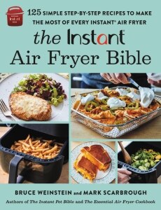 The Instant Air Fryer Bible