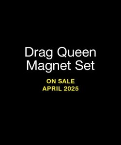 Drag Queen Magnet Set