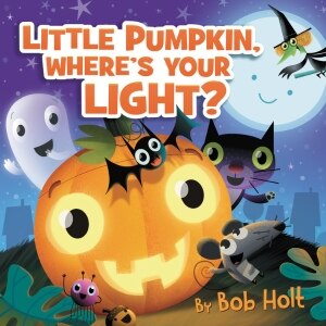 Little Pumpkin, Wheres Your Light?