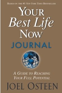 Your Best Life Now Journal