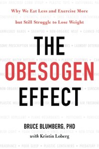 The Obesogen Effect