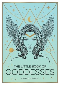 The Little Book of Goddesses