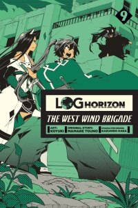 Log Horizon: The West Wind Brigade, Vol. 9