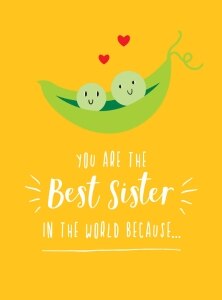 You Are the Best Sister in the World Because...