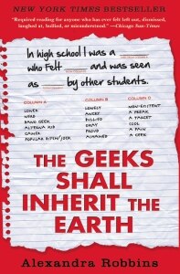 The Geeks Shall Inherit the Earth