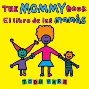 The Mommy Book / El libro de las mams