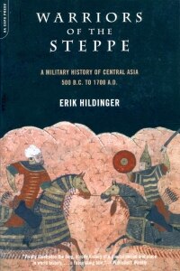 Warriors Of The Steppe